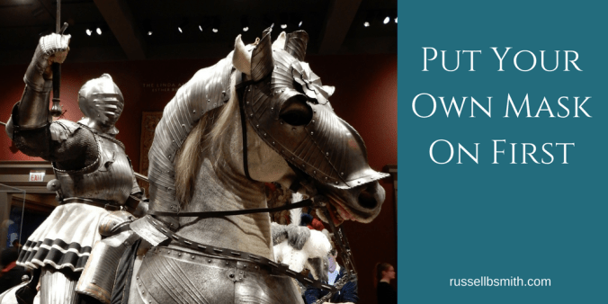 Put Your Own Mask On First